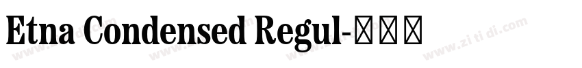 Etna Condensed Regul字体转换